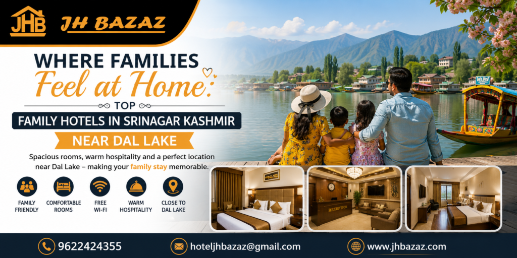 Family hotels in Srinagar kashmir near Dal